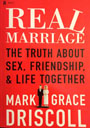 Real Marriage: The Truth about Sex, Friendship & Life Together